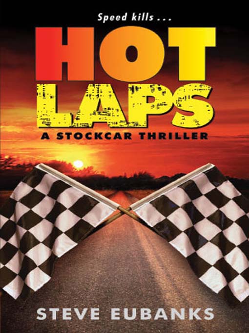 Title details for Hot Laps by Steve Eubanks - Wait list